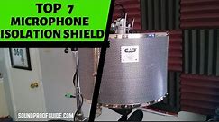 7 Best Microphone Isolation Shield That Actually Works!