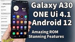 Galaxy A30 With One UI 4.1 Android 12 Amazing Rom and features [ English ]