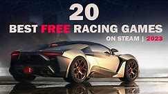 Top 20 Best FREE Racing Games on STEAM | 2024