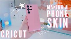 How To Make A Custom Phone Skin Using Cricut