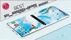 The Top 5 Best LG Flagships For 2021 | Best Latest LG Smartphones 2020-21