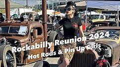 ROCKABILLY REUNION 2024 - CAR SHOW - HOT RODS & PIN UP GIRLS