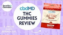 How High Will these Delta 9 THC Gummies Get You? | cbdMD Review