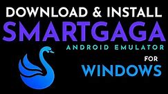 How to install Smartgaga Emulator| Smart GaGa Android Emulator