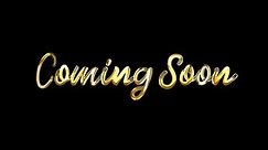Coming soon text animation. Handwritten calligraphic with smooth lines in gold color with alpha matte. Suitable for opening videos, product launches, and celebrations. Transparent background