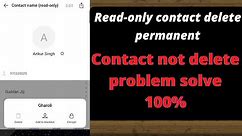 🔥How to delete read only contact permanently from android | without hide |100% solve