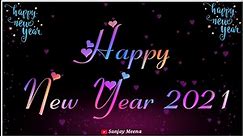 Happy New Year 2021 Status | Happy New Year Whatsapp Status 2021 | New Year Status 2021