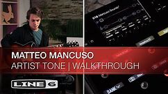 Line 6 | Helix | Matteo Mancuso | Artist Tone Walkthrough