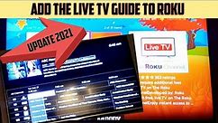 How to add ROKU LIVE TV Guide