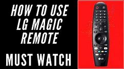 How To Use LG Magic Remote (Key Features) in 2021