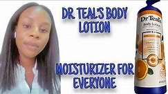 BEST MOISTURIZER| DR TEALS CITRUS BODY LOTION REVIEW| MOISTURIZER FOR ALL IN 2021