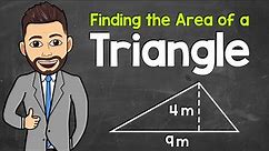 Finding the Area of a Triangle | A Step-By-Step Guide | Math with Mr. J