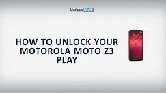 How to Unlock Motorola Moto Z3 Play
