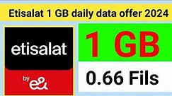 Etisalat 1 GB daily data offer 2024 | How do I activate etisalat 1GB per day for 30 days