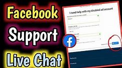 How To Contact Facebook Customer Service For Ads Account 2023 - Live Chat With Facebook Support Team