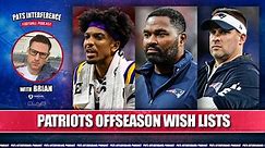 Patriots Offseason WISH LIST + Bill Belichick's Future w/ Brian Barrett | Pats Interference