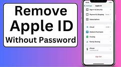 How to Sign Out Apple ID Without Password - Remove Apple ID Without Password 2023
