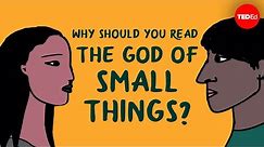 Why should you read “The God of Small Things” by Arundhati Roy? - Laura Wright