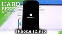 iPhone 12 Pro Factory Reset – Reset All Content & Settings