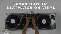 How To Beatmatch & Mix On Vinyl Turntables | Bop DJ