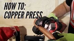 HOW TO: Copper Press
