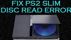 Fix PS2 Slim Disc Read Error