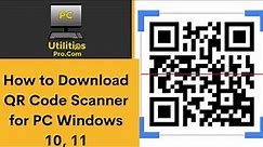 How to Download QR Code Scanner for PC Windows 10, 11