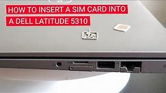 How To Insert a SIM Into A Dell Latitude 5310 | Dell Latitude 5310 #delllatitude #dell