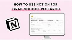 Research Lab Notebook Notion Template | How to Use Notion For Grad School and Ph.D. Research