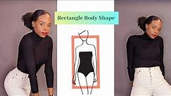 How to dress for your body shape: Rectangle Body