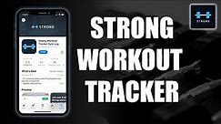 Strong Workout Tracker Tutorial