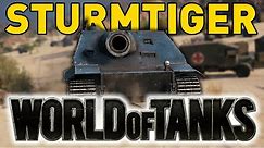 The STURMTIGER in World of Tanks!