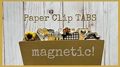 Hidden Paper Clip TABS / MAGNETIZED Version