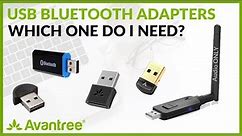 USB Bluetooth Adapters - What are the Different Types and Which one do I Need?