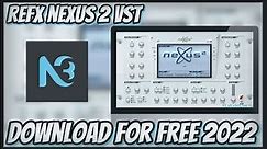How to Download Refx Nexus 2 Vst Plugin For Free 2023 | How to install in 2023 Tutorial