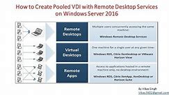 25 - How to Create Pooled VDI with Remote Desktop Services on Windows Server 2016