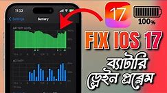 iOS 17 Battery Saving Tips That Work || Fix Battery Drain on iPhone
