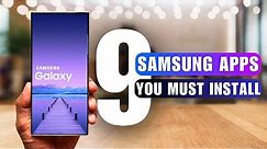 9 Samsung Apps You Must Install on Samsung GALAXY Phones !