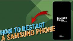Restart Samsung Phone in Seconds: Simple Instructions