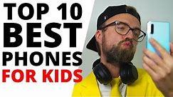 Best phones for children, dec 2019