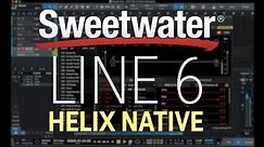 Line 6 Helix Native Plug-in Review