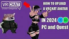 How to upload a VRChat Avatar in 2024 (Creator Companion) tutorial PC + Quest