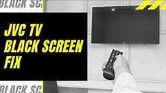 JVC TV Black Screen Fix - Try This!