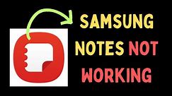 How to Fix Samsung Notes Not Working on Windows 11
