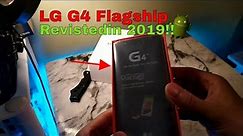 Lg G4 in 2019 Revisiting | LG G4 LTE Mobile phone H818 unboxing |