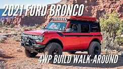 2021 Ford Bronco 4WP Build Walk-Around | Bronco Nation