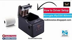 Rongta RP330 80mm pos printer driver download and installation | Nadimnotes