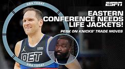 The EC needs to get life jackets 🛟 - Perk is all in on the Knicks' trade deadline moves | NBA Today