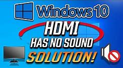HDMI No Sound in Windows 10 When Connect to TV - No HDMI Audio Device Detected FIX