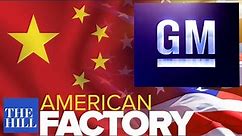 New documentary: what happens when a Chinese company buys a GM Plant?